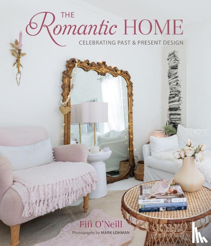 O'Neill, Fifi - The Romantic Home