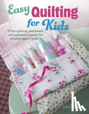 Kidz, CICO - Easy Quilting for Kids