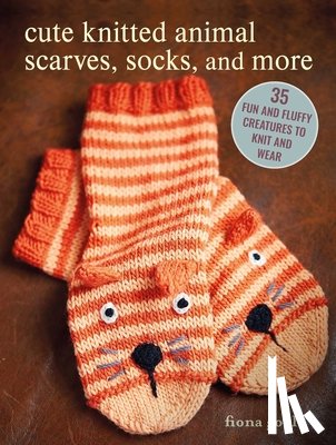 Goble, Fiona - Cute Knitted Animal Scarves, Socks, and More