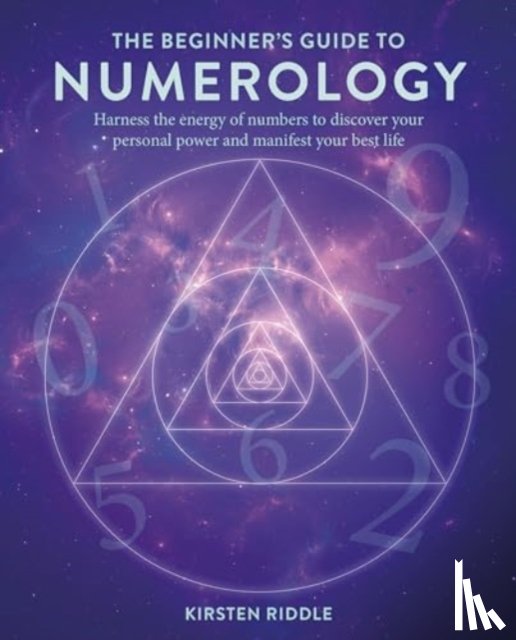 Riddle, Kirsten - The Beginner’s Guide to Numerology