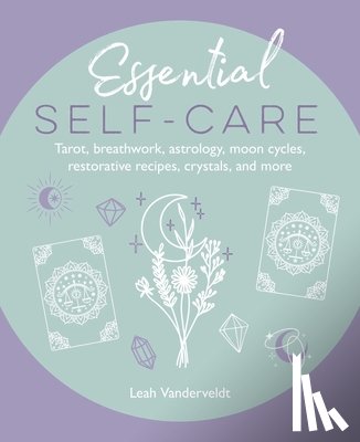 Vanderveldt, Leah - Essential Self-Care