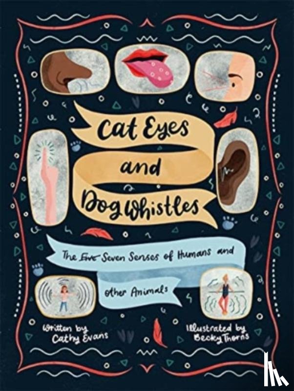 Evans, Cathy - Cat Eyes and Dog Whistles