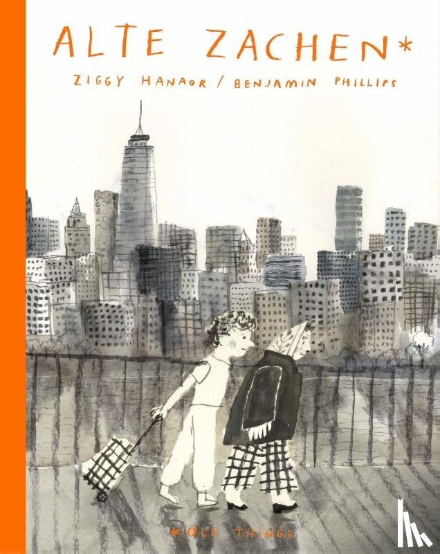 Hanaor, Ziggy - Alte Zachen: Old Things