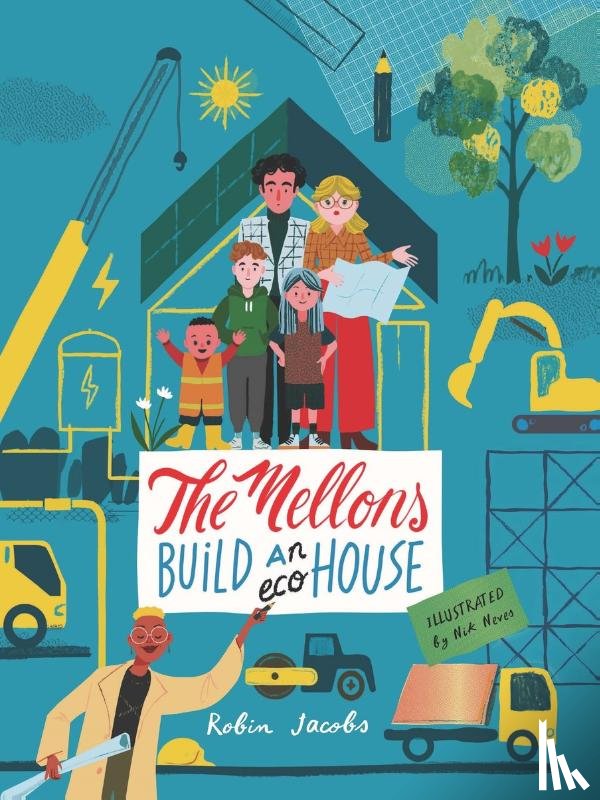 Jacobs, Robin - The Mellons Build a House