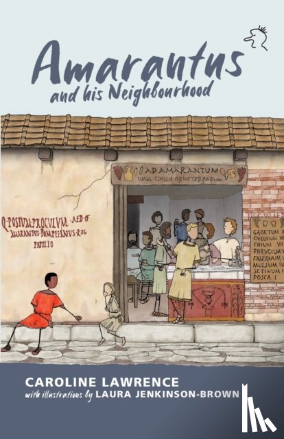 Jenkinson-Brown, Laura, Lawrence, Caroline - Amarantus and His Neighbourhood