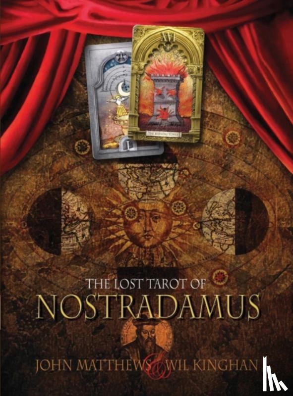 Matthews, John, Kinghan, Wil - The Lost Tarot of Nostradamus