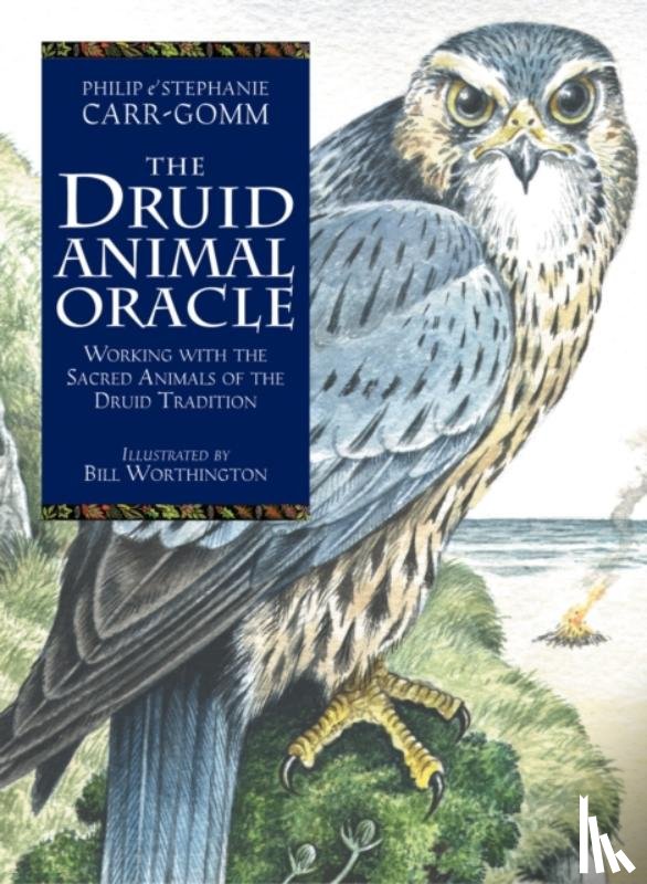 Carr-Gomm, Philip, Carr-Gomm, Stephanie - The Druid Animal Oracle