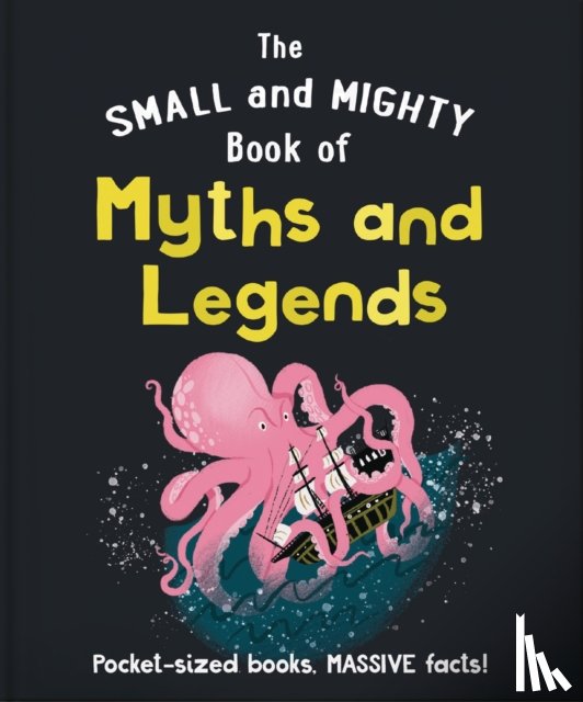 OH - The Small and Mighty Book of Myths and Legends