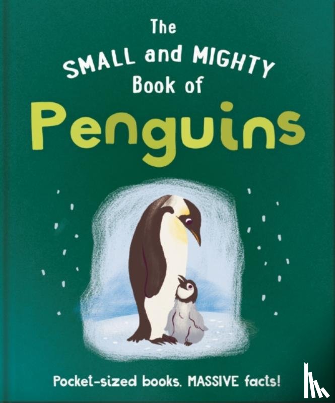OH - The Small and Mighty Book of Penguins