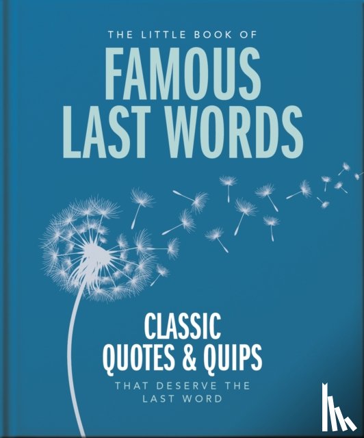 OH - The Little Book of Famous Last Words