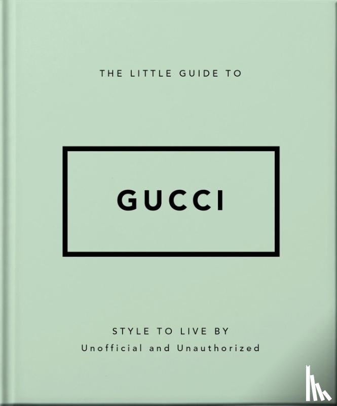Orange Hippo! - The Little Guide to Gucci