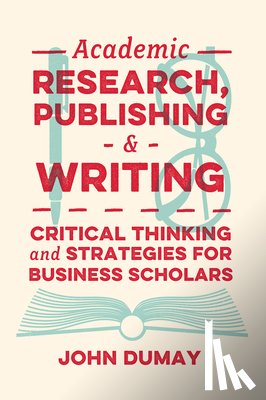 Dumay, Dr John (Macquarie University - Academic Research, Publishing and Writing