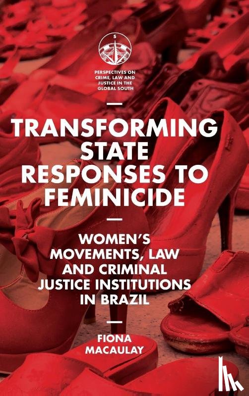 Macaulay, Fiona (University of Bradford - Transforming State Responses to Feminicide