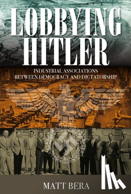Bera, Matt - Lobbying Hitler