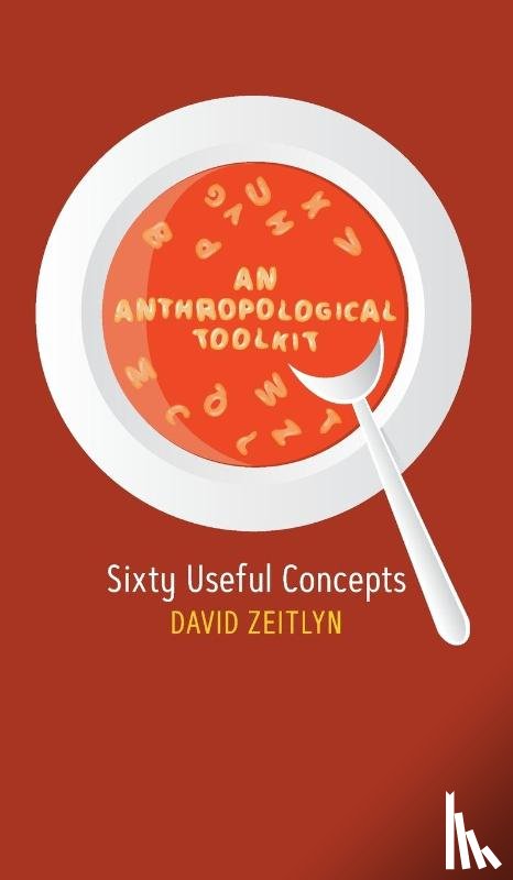 Zeitlyn, David - An Anthropological Toolkit