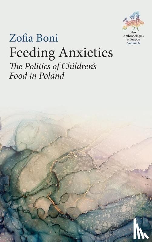 Boni, Zofia - Feeding Anxieties