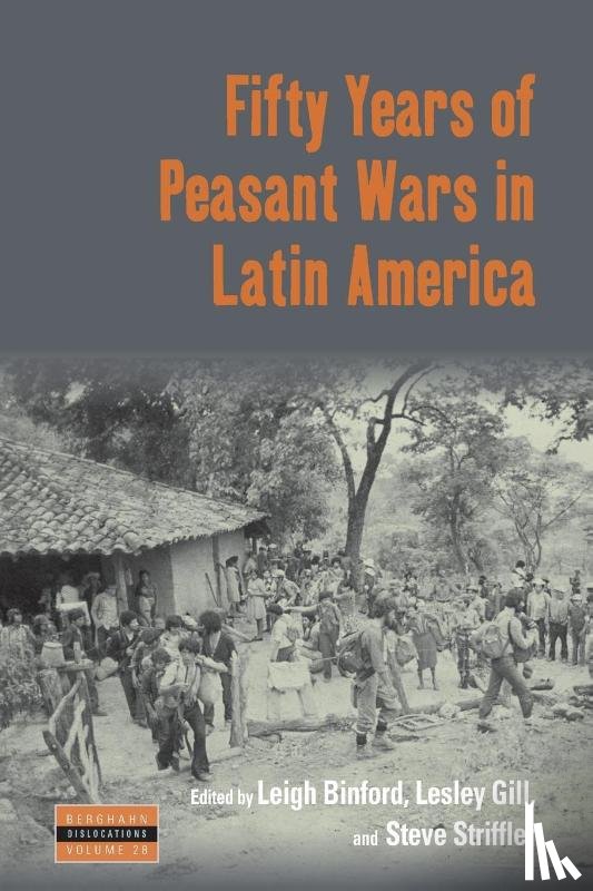  - Fifty Years of Peasant Wars in Latin America