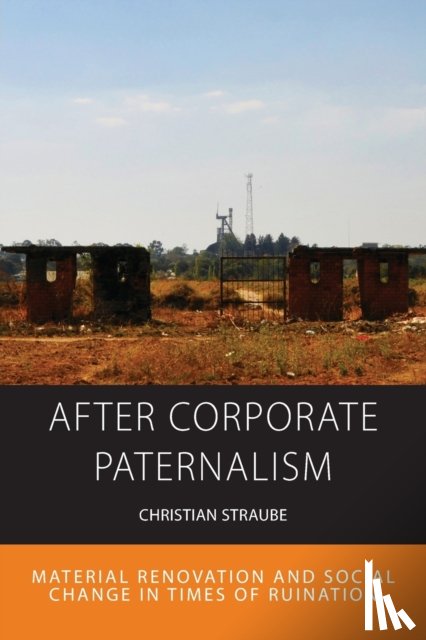 Straube, Christian - After Corporate Paternalism