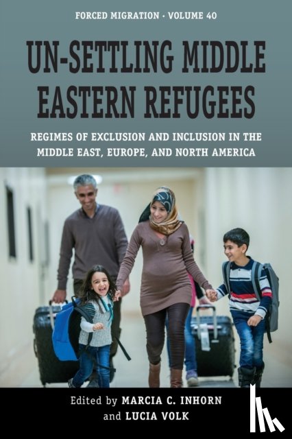  - Un-Settling Middle Eastern Refugees