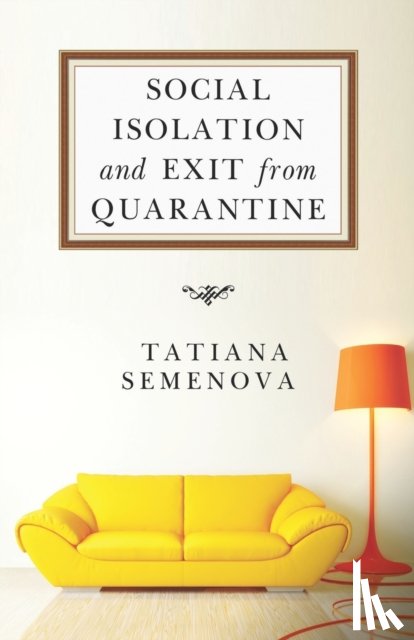 Semenova, Tatiana - Social Isolation and Exit from Quarantine