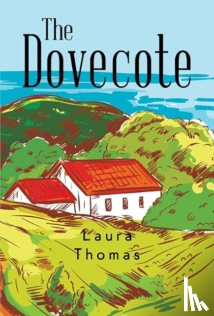 Thomas, Laura - The Dovecote