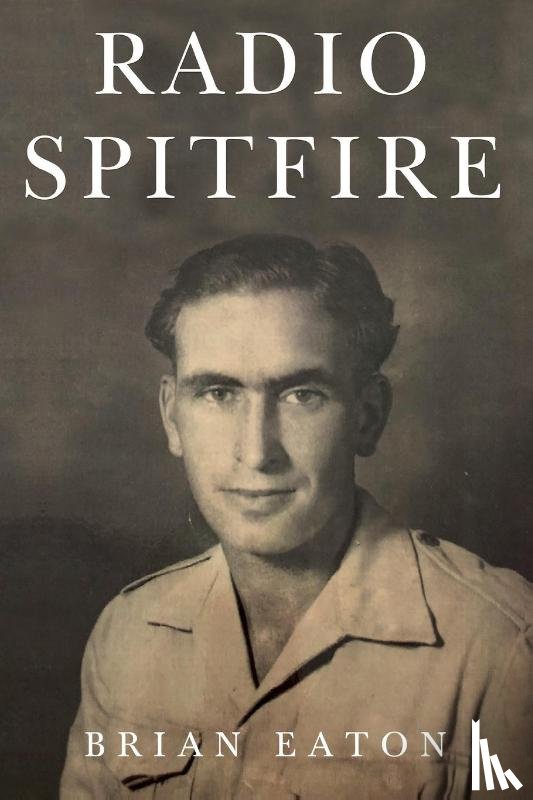 Eaton, Brian - Radio Spitfire