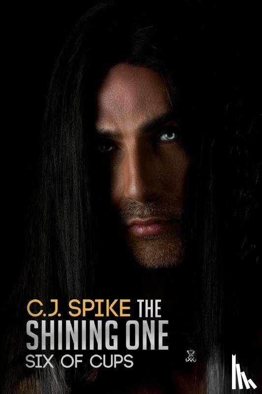 Spike, C. J. - The Shining One - Six of Cups