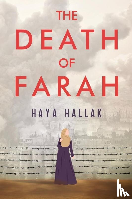 Hallak, Haya - The Death of Farah