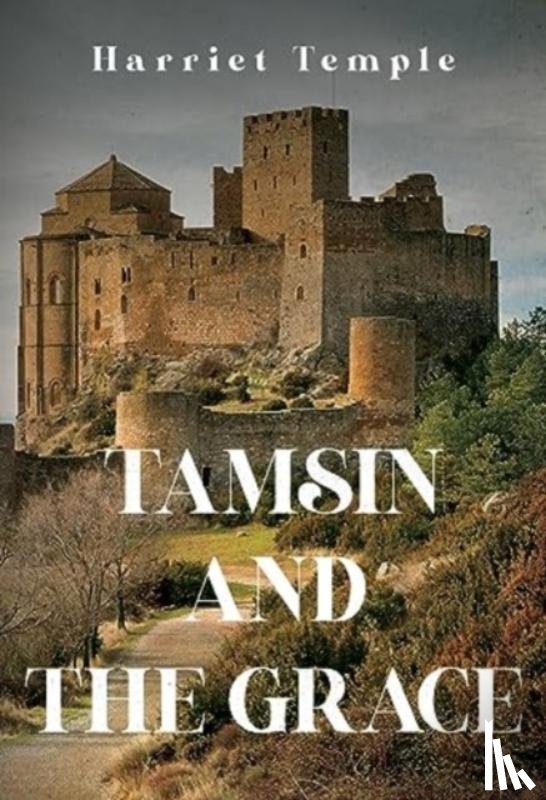 Temple, Harriet - Tamsin and The Grace