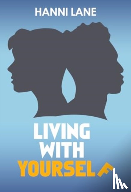 Lane, Hanni - Living with Yourself