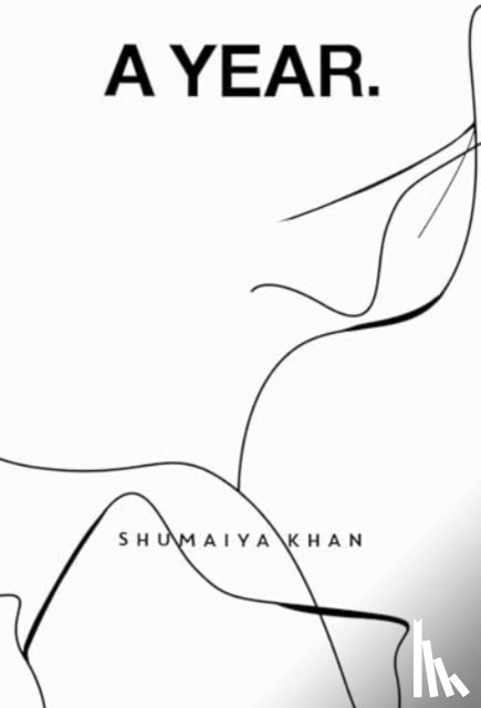 Khan, Shumaiya - A Year.