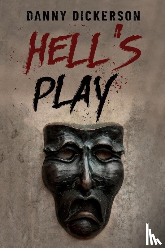 Dickerson, Danny - Hell's Play