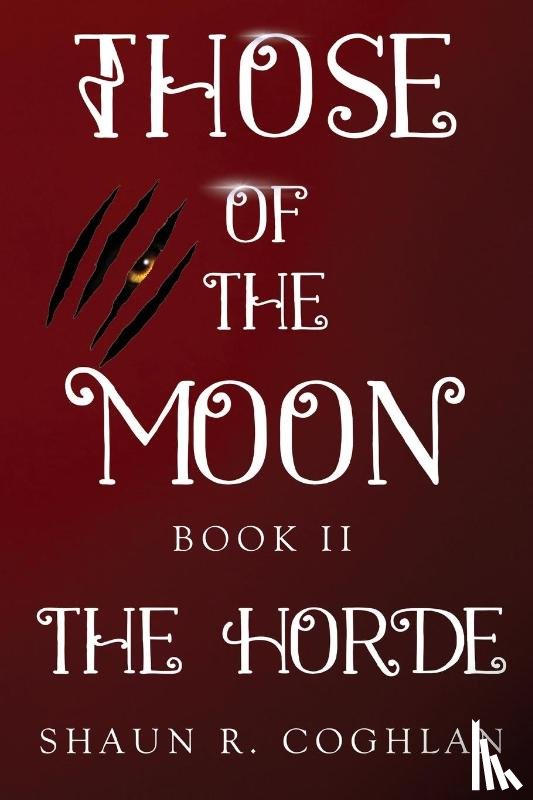 R. Coghlan, Shaun - Those Of The Moon Book II: The Horde