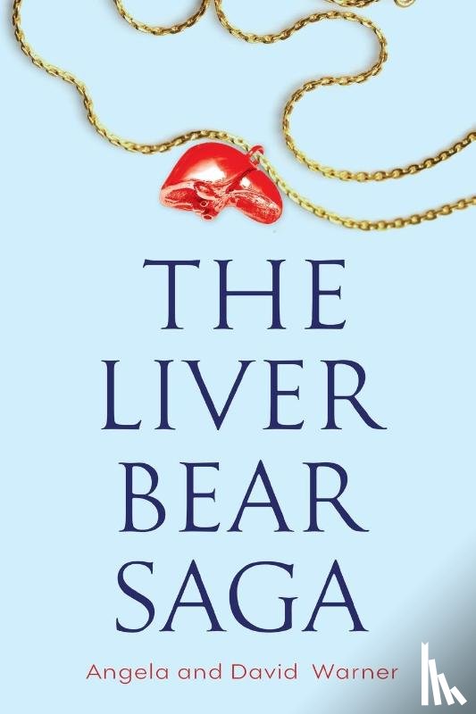 Warner, Angela & David - The Liver Bear Saga