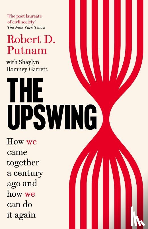 Putnam, Robert D, Garrett, Shaylyn Romney - The Upswing