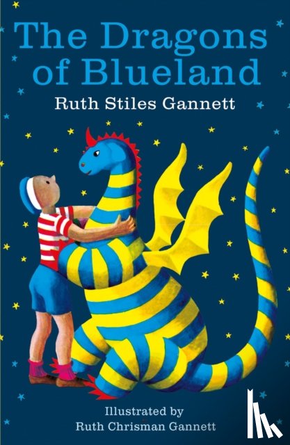 Gannett, Ruth Stiles - The Dragons of Blueland