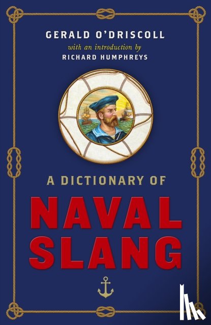 O'Driscoll, Gerald - A Dictionary of Naval Slang