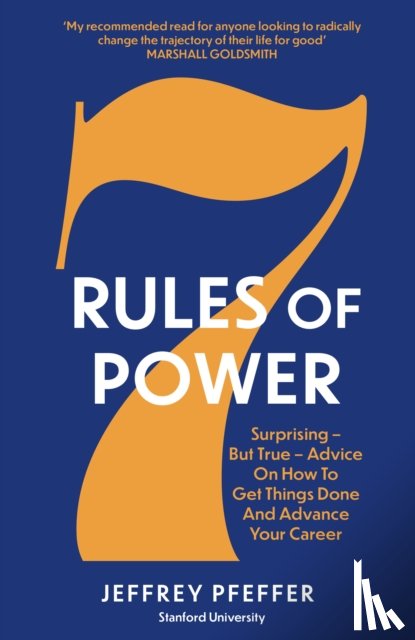 Pfeffer, Jeffrey - 7 Rules of Power
