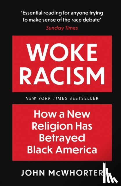McWhorter, John - Woke Racism