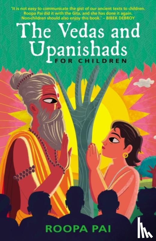 Pai, Roopa - The Vedas and Upanishads for Children