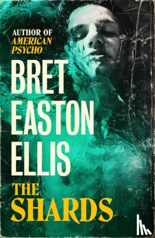 Easton Ellis, Bret - The Shards