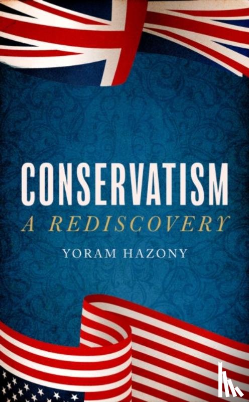 Hazony, Yoram - Conservatism