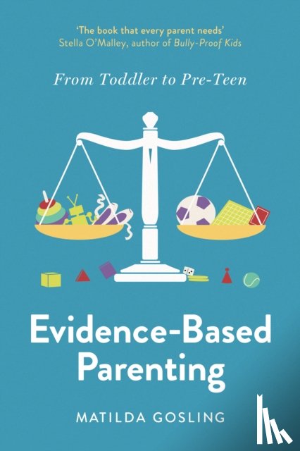 Gosling, Matilda - Evidence-Based Parenting