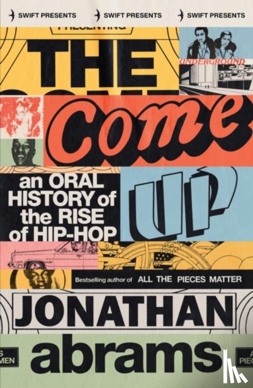 Abrams, Jonathan - The Come Up