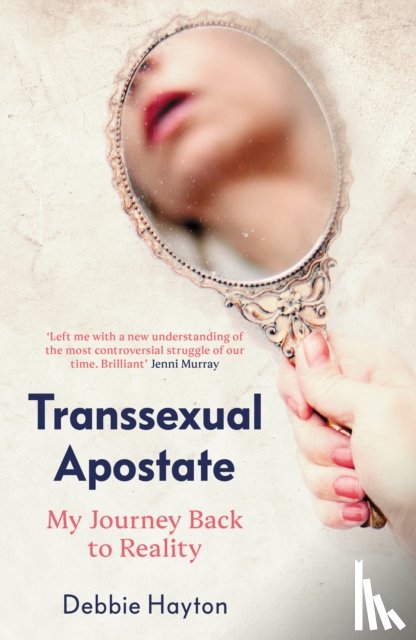 Hayton, Debbie - Transsexual Apostate