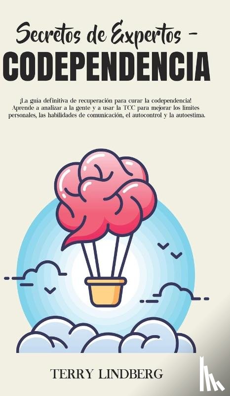 Lindberg, Terry - Secretos de Expertos - Codependencia