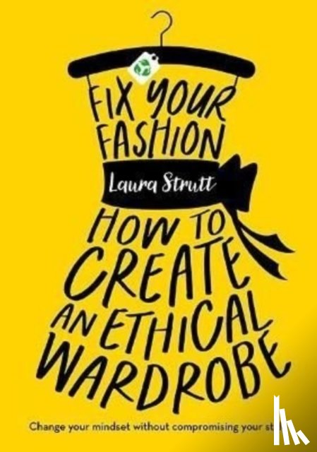 Strutt, Laura - Fix Your Fashion