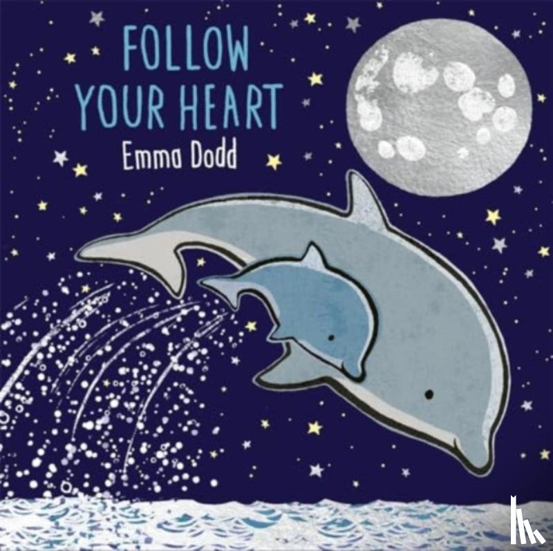 Dodd, Emma - Follow Your Heart
