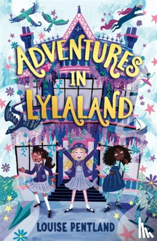 Pentland, Louise - Adventures in Lylaland