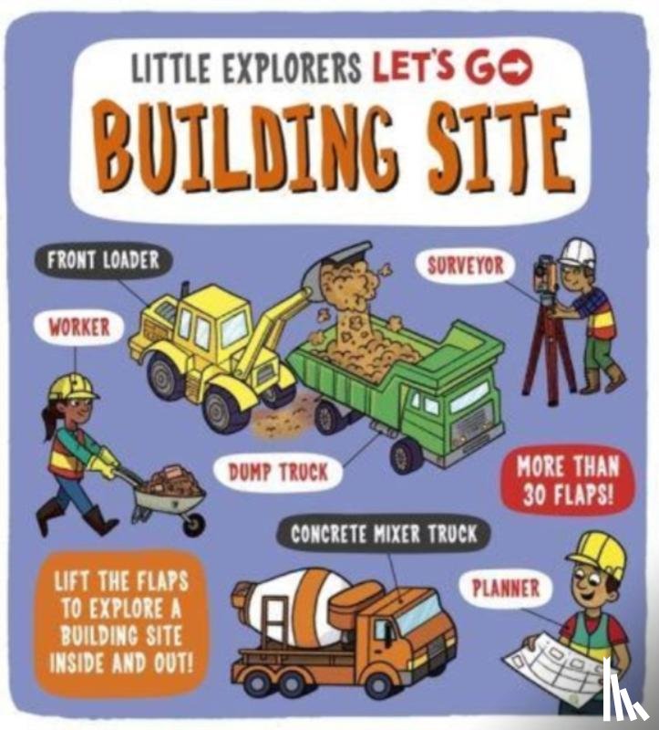 Ard, Catherine - Little Explorers: Let's Go! Building Site
